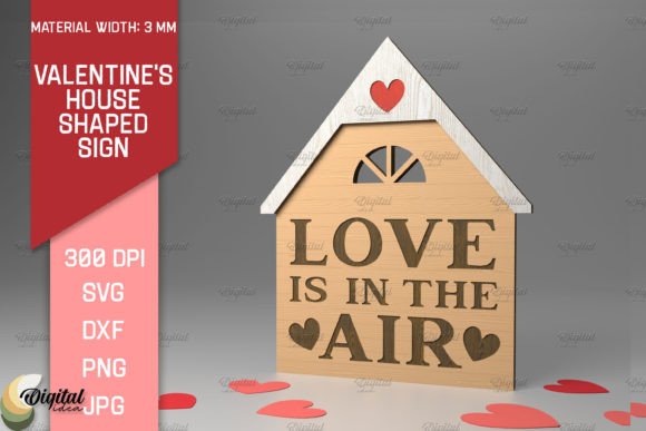 3D Valentine’s House Shaped Sign Laser: A Creative Digital Design for Your Space